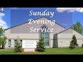 January 17, 2021 - Sunday Evening Service