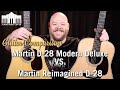 Martin d28 modern deluxe contre le d28 rinvent  comparaison de guitare