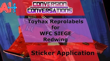 Conversion Conversations: Toyhax Reprolabels Transformers SIEGE Redwing