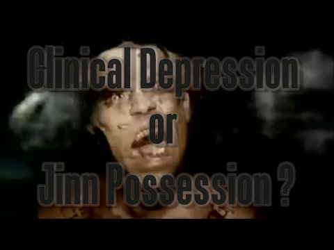 Clinical Depression or Jinn Possession? thumbnail