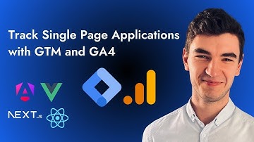 Track Single Page Applications (SPAs) with GTM and GA4