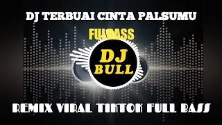 DJ TERBUAI CINTA PALSUMU X KU SESALI DIRI INI MENCINTAI DENGAN HATI KU YANG SUCI REMIX VIRAL TIK TOK