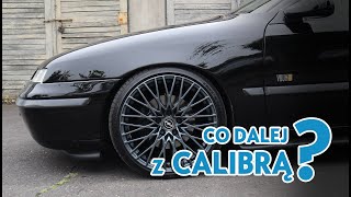 Co Dalej Z Calibrą? I Jakie Plany Na Przyszłość