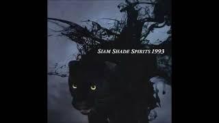 SIAM SHADE - SIAM SHADE SPIRITS - YouTube