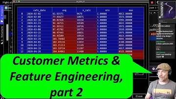 Customer Metrics & Feature Engineering, part 2 : Ch 3.2, Fighting Churn With Data Science