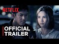 Bangkok Breaking Official Trailer Netflix 