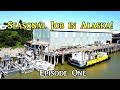 Seasonal Job in Alaska - Episode One