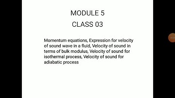 Velocity of sound in terms of bulk modulus, velocity of sound for isothermal and adiabatic process