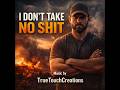 I Don’t Take No Shit | Country Grit Anthem (Don’t Confuse Calm With Weakness) #countrymusic
