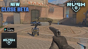 Project RushB New CBT Android Gameplay - Training