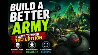 The 3 Ways to WIN in Warhammer 40K 11th Edition