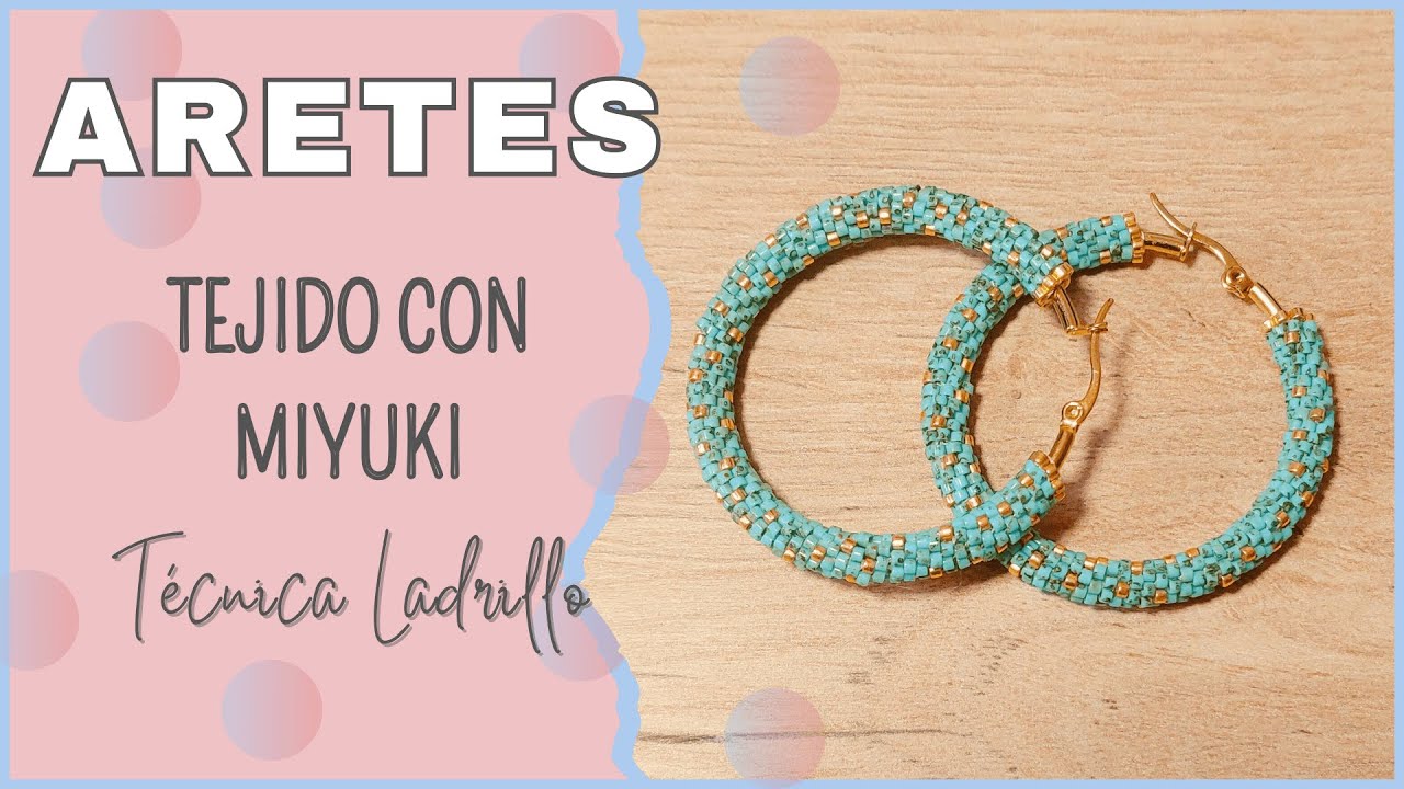 Aretes aros tejidos con miyuki técnica ladrillo