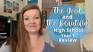 The Good and The Beautiful High School Year 1 Review || Large Family Homeschool