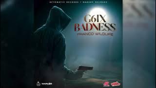 Franco Wildlife - G6ix Badness