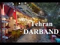 Tehran (Beautiful relaxing north Tehran) Darband Part 12