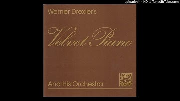 Werner Drexler (Germany) - Velvet Piano