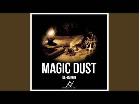 Magic Dust (Original Mix)