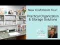 New Craft Room Tour: Practical Organization and Storage Solutions