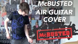 McBUSTED - Air Guitar (Cover) - Ryan Craddock
