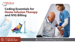 Coding Essentials for Home Infusion Therapy and IVIG Billing