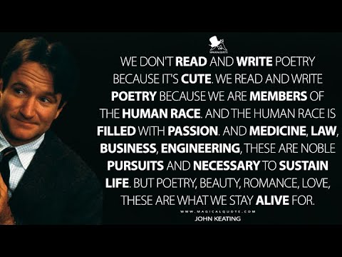 Dead Poet's Society - What will your verse be? ~ Robin Williams