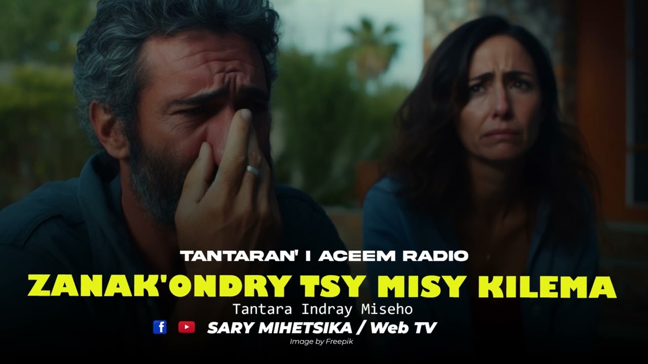 Tantara Malagasy - ZANAK'ONDRY TSY MISY KILEMA (Tantaran'i ACEEM Radio)  Tantara Indray Mihaino