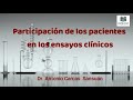 Participación de los pacientes en los ensayos clínicos
