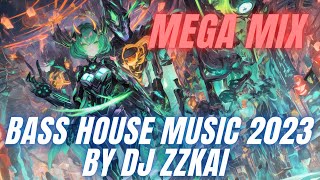 MEGA MIX BASS HOUSE 2023 BY DJ Zzkai (Tech House, Acid House, House, Big Room, Progressive House)