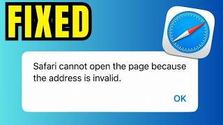 How to Fix Safari cannot open page because the address is invlaid
