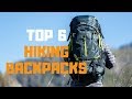 Best Hiking Backpack in 2019 - Top 6 Hiking Backpacks Review