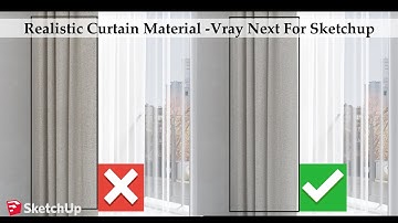 Realistic Curtain Material Vray For SKetchup