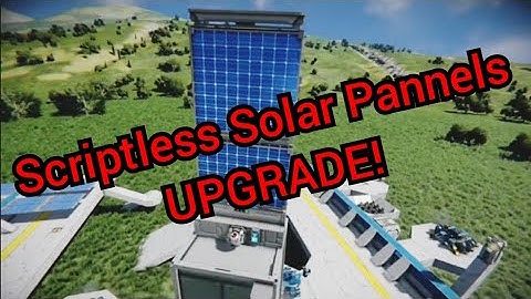 Scripless Solar Pannels UPGRADE!