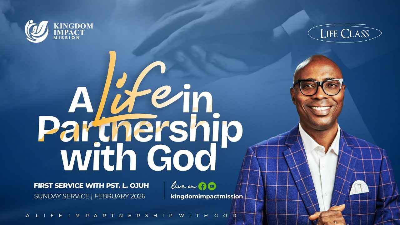 A Life in Parthership With God | 1st Service | Kingdom Impact Mission | 22 February, 2026