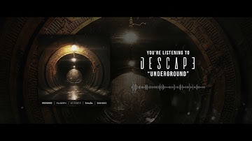 Descape - Underground [Feat. Burning Attic, Frontières, Polygraph & Saviors]