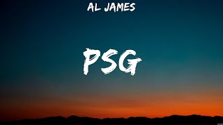 Al James - PSG (Lyrics)