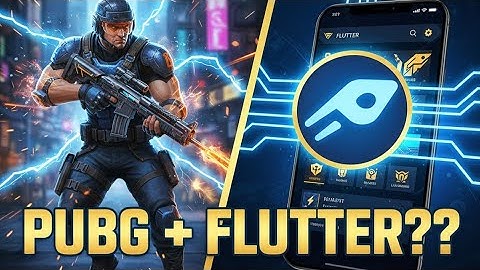 PUBG Mobile is Using FLUTTER?! Billion-Player App Architecture Explained|Flutter Basic Training