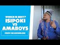 Which Is Better? Isipoki vs Amaboys - Prof CM Lekhuleni