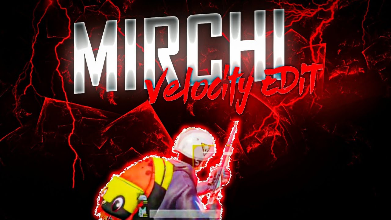 MIRCHI - DIVINE ❤VELOCITY MONTAGE ,PUBG MOBILE | VELOCITY MONTAGE | FLASH DEVAANSH YT | #777