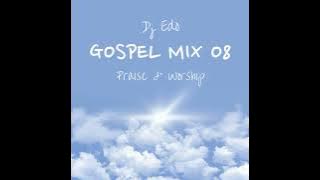 DJ Edo-Gospel MiX 08 (Praise & Worship 03)