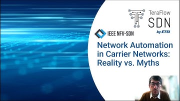 IEEE NFV/SDN 2022: Panel Network Automation in Carrier Networks - Reality vs Myths