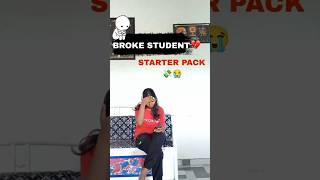 Broke Student Starter Pack 😭💸 | Every College Student Can Relate #shorts #studentlife #relatable
