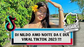 DJ NILDO AMO NOITE DA E DIA FYP TIKTOK 2023🔥 - SUANGGY ALOR X DJ DABEL ( FUNKY KALABAHI )