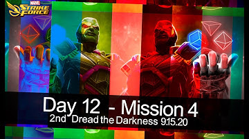 Dark Dimension 3 - Dread the Darkness - Second Run - Node 4 -Day 12- MARVEL STRIKE FORCE - 9.15.20