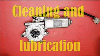 Power Window Motor Cleaning and lubrication