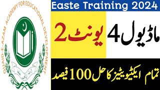 easte module 4 unit 2 |module 4 unit 2 solution |module 4 unit 2 quiz answers |module 4 unit 2