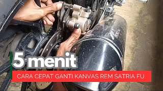 Ganti kanvas rem belakang satria fu yang berisik, rem cakram seret.