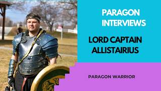 Lord Captain Allistairius, Paragon Warrior - 2026 Paragon Interviews 025