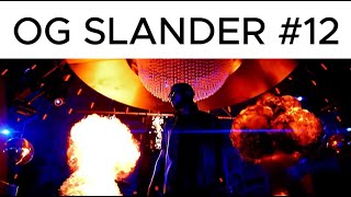OG Slander #12