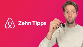 10 wichtigsten Tipps um ein erfolgreiches Airbnb Business aufzubauen (2022)