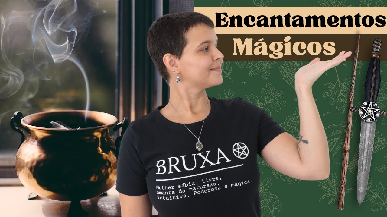 Como criar um Encantamento (O Poder das Palavras) - Bruxaria e Magia Natural